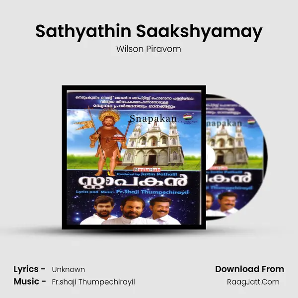 Sathyathin Saakshyamay MP3 Song by Wilson Piravom Cover