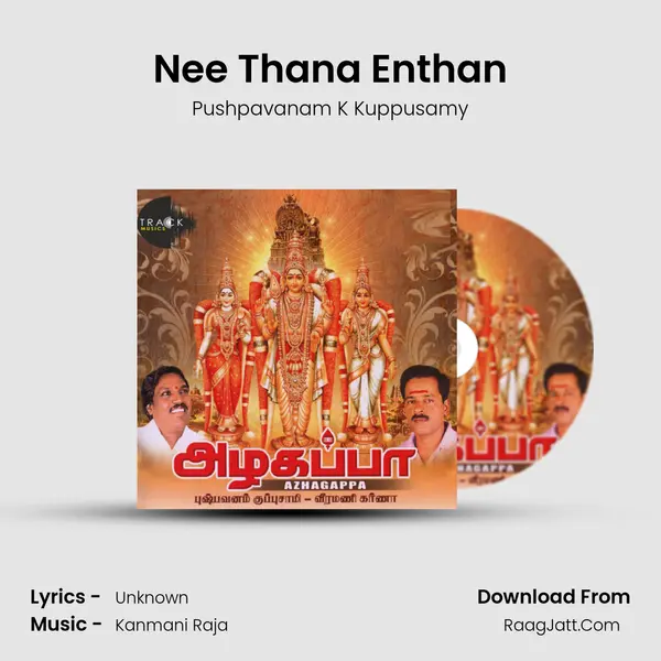 Nee Thana Enthan MP3 Song by Pushpavanam K Kuppusamy Cover