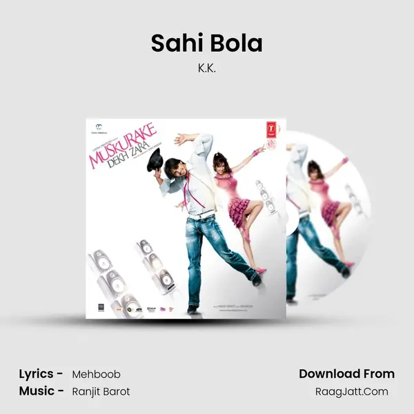 Sahi Bola MP3 Song by K.K. Cover