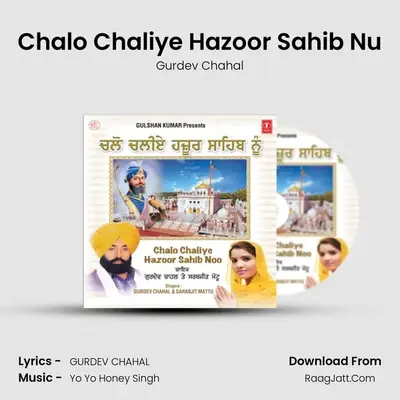 Chalo Chaliye Hazoor Sahib Nu MP3 Song by Gurdev Chahal Cover