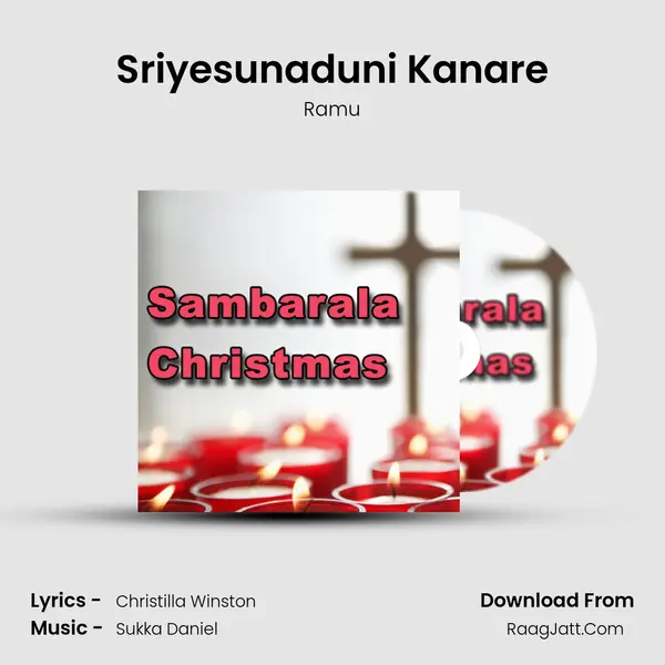 Sriyesunaduni Kanare MP3 Song by Ramu Cover