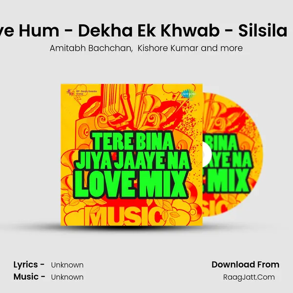 Yeh Kahan Aa Gaye Hum - Dekha Ek Khwab - Silsila - '81 - Compilation MP3 Song by Amitabh Bachchan Cover