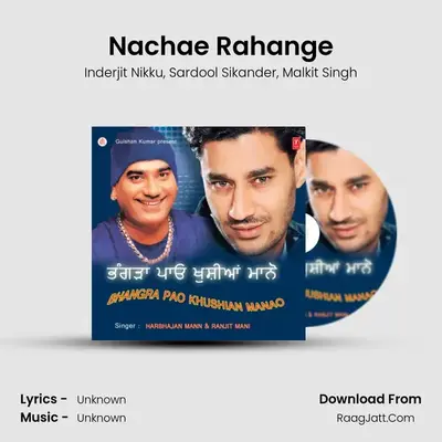 Nachae Rahange MP3 Song by Inderjit Nikku Cover