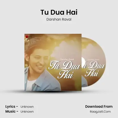Tu Dua Hai - Single - Darshan Raval