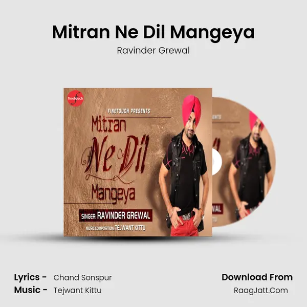 Mitran Ne Dil Mangeya - Ravinder Grewal