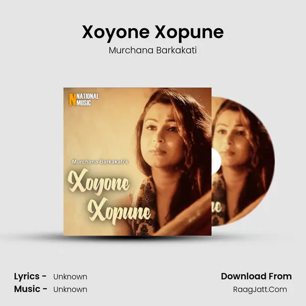 Xoyone Xopune - Single - Murchana Barkakati