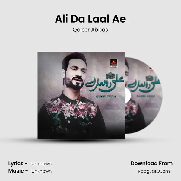 Ali Da Laal Ae MP3 Song by Qaiser Abbas Cover