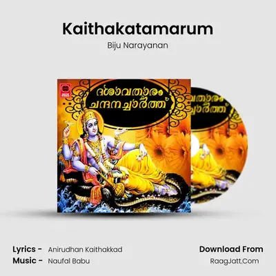 Kaithakatamarum MP3 Song by Biju Narayanan Cover