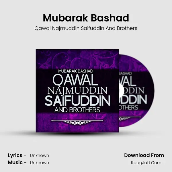 Mubarak Bashad MP3 Song by Qawal Najmuddin Saifuddin And Brothers Cover