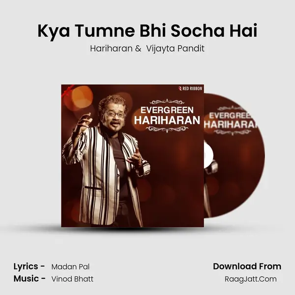 Kya Tumne Bhi Socha Hai MP3 Song by Hariharan Cover