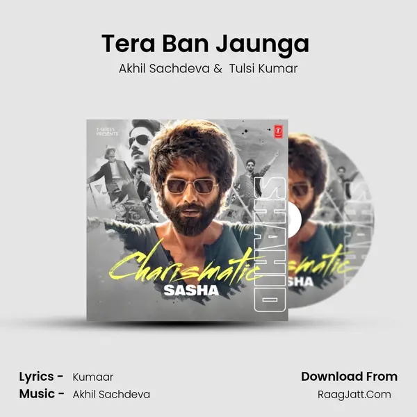 Tera Ban Jaunga (From 
