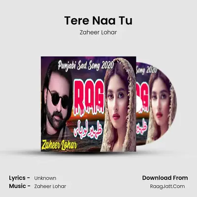 Tere Naa Tu MP3 Song by Zaheer Lohar Cover