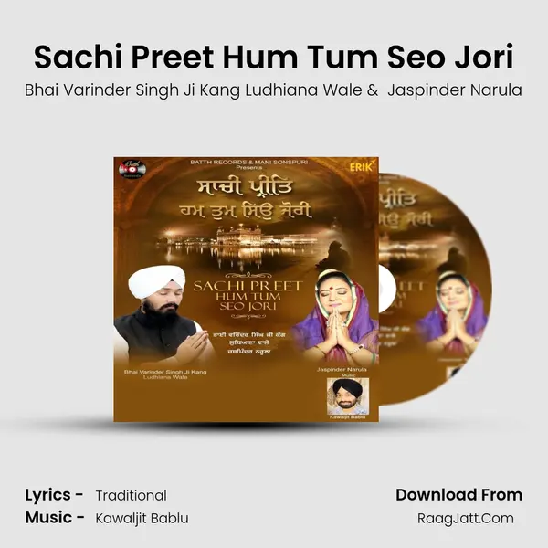 Sachi Preet Hum Tum Seo Jori MP3 Song by Bhai Varinder Singh Ji Kang Ludhiana Wale Cover