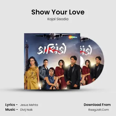 Show Your Love MP3 Song by Kajal Sisodia Cover