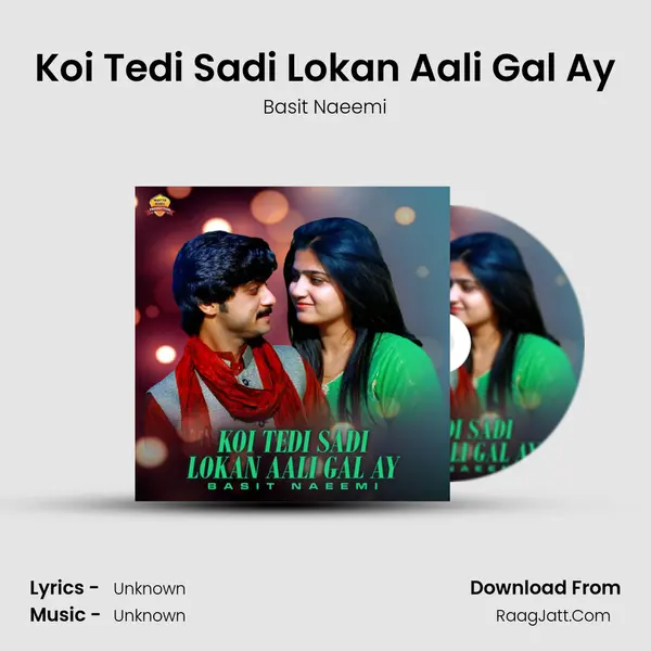 Koi Tedi Sadi Lokan Aali Gal Ay - Single - Basit Naeemi