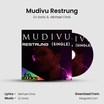 Mudivu Restrung MP3 Song by DJ Sonic Cover