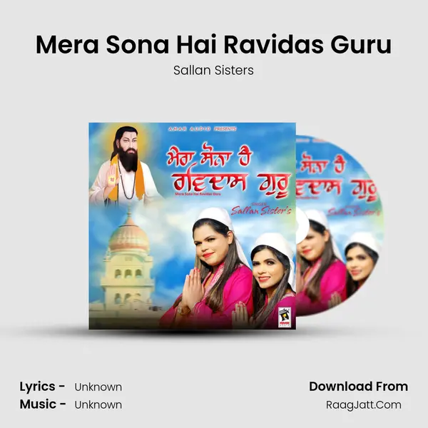 Mera Sona Hai Ravidas Guru - Sallan Sisters
