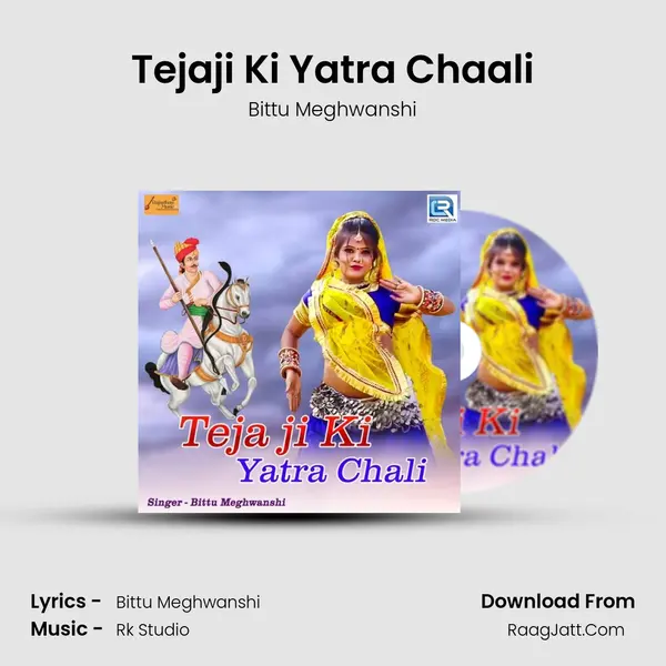 Tejaji Ki Yatra Chaali MP3 Song by Bittu Meghwanshi Cover