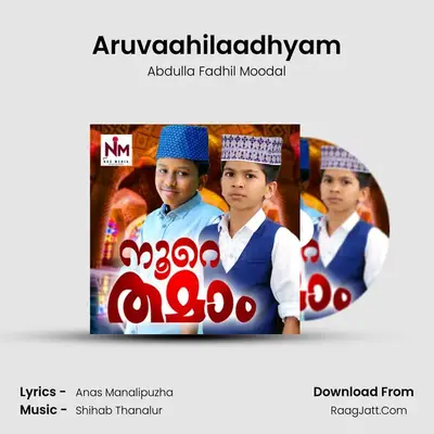Aruvaahilaadhyam MP3 Song by Abdulla Fadhil Moodal Cover