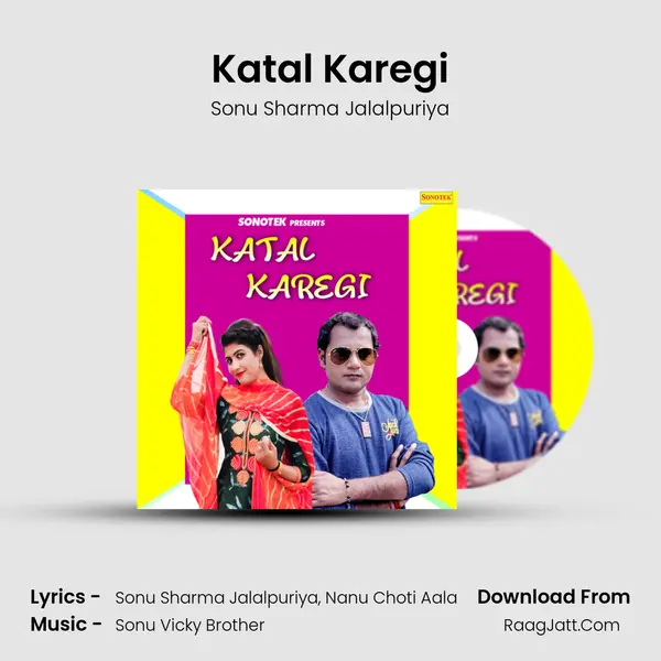 Katal Karegi - Sonu Sharma Jalalpuriya