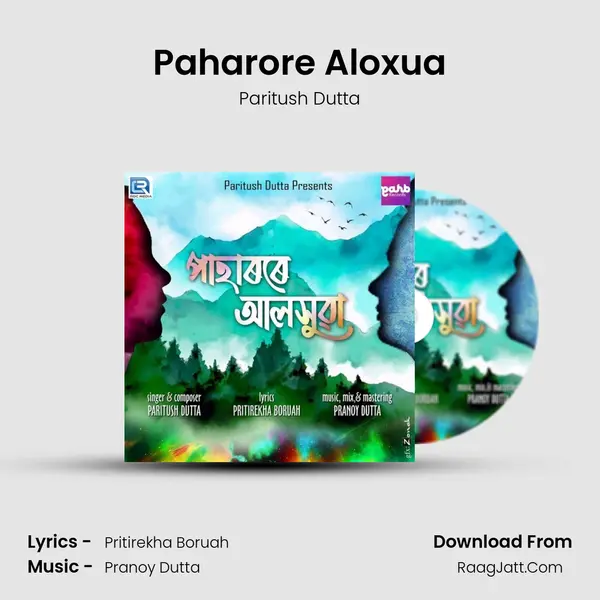Paharore Aloxua - Paritush Dutta