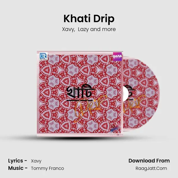 Khati Drip - Xavy