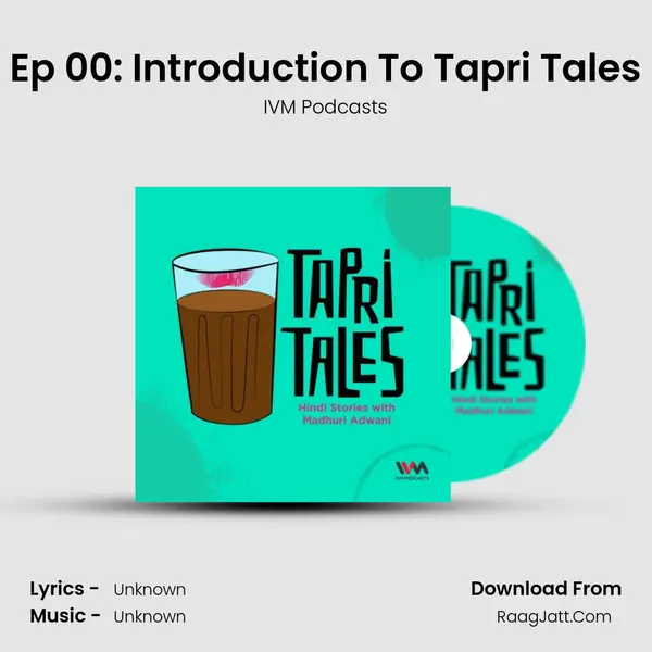 Ep 00: Introduction To Tapri Tales Cover