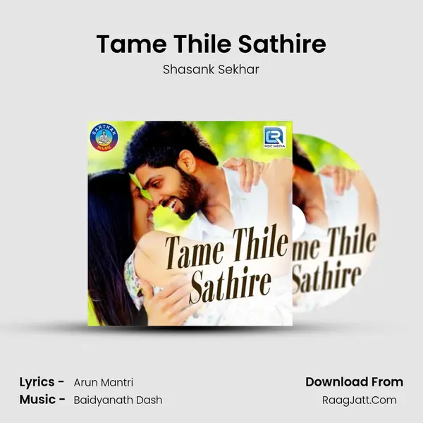 Tame Thile Sathire - Shasank Sekhar