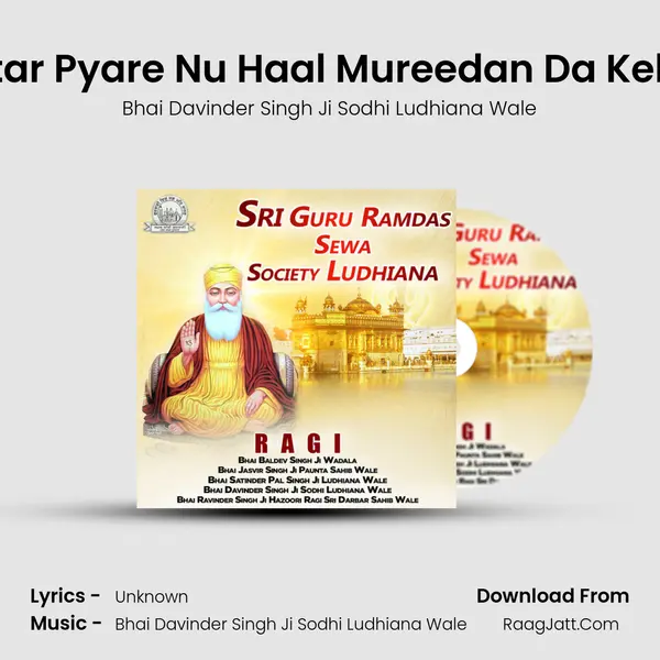 Mittar Pyare Nu Haal Mureedan Da Kehna MP3 Song by Bhai Davinder Singh Ji Sodhi Ludhiana Wale Cover