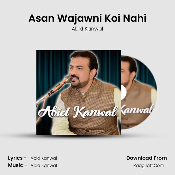 Asan Wajawni Koi Nahi MP3 Song by Abid Kanwal Cover