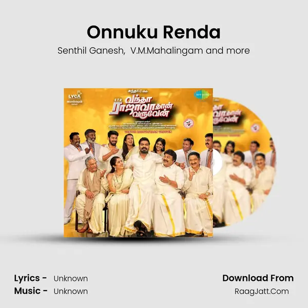 Onnuku Renda MP3 Song by Senthil Ganesh Cover