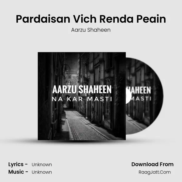Pardaisan Vich Renda Peain MP3 Song by Aarzu Shaheen Cover