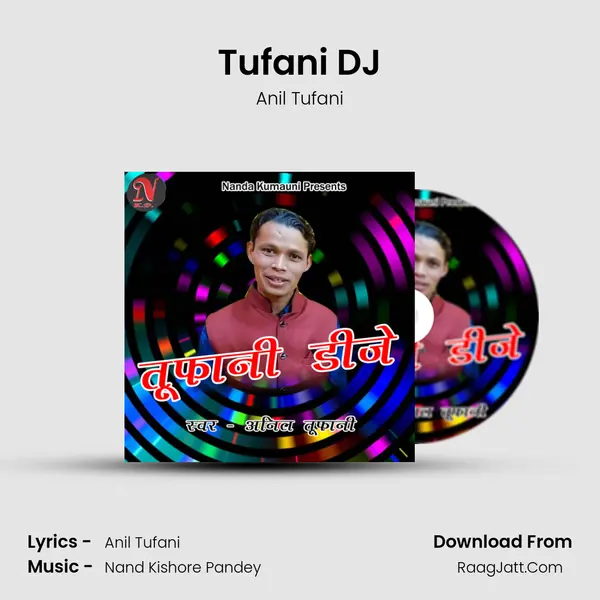 Tufani DJ MP3 Song by Anil Tufani Cover