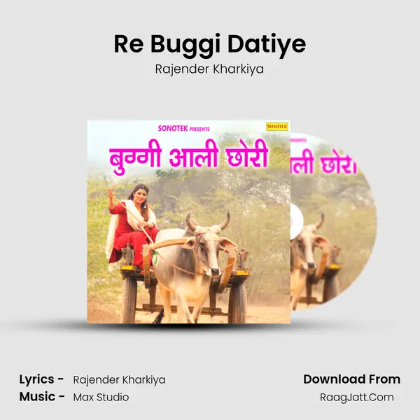 Re Buggi Datiye MP3 Song by Rajender Kharkiya Cover