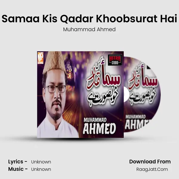 Samaa Kis Qadar Khoobsurat Hai - Single - Muhammad Ahmed
