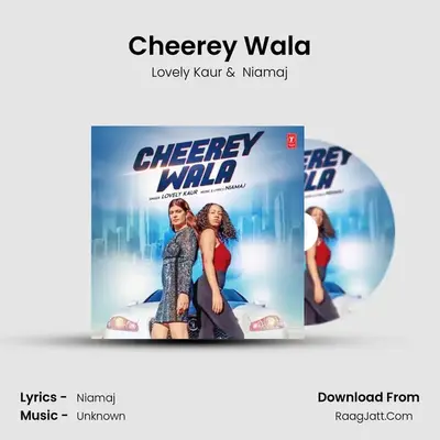 Cheerey Wala MP3 Song by Lovely Kaur Cover