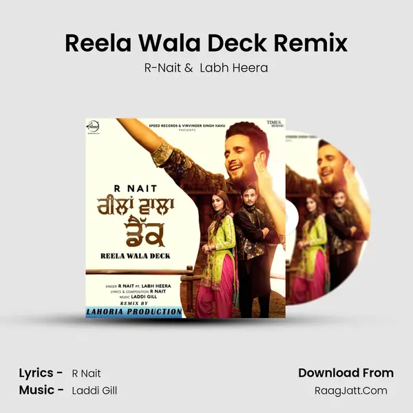 Reela Wala Deck Remix - R-Nait