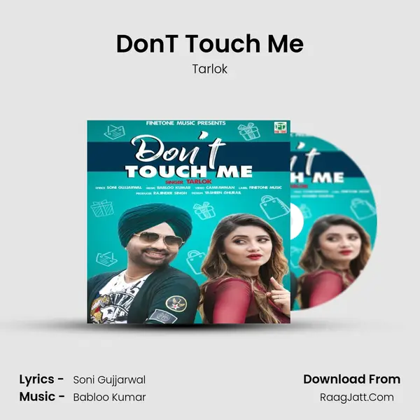 DonT Touch Me MP3 Song by Tarlok Cover