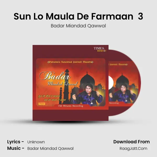 Sun Lo Maula De Farmaan  3 mp3 song