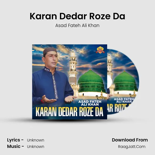 Karan Dedar Roze Da - Single - Asad Fateh Ali Khan