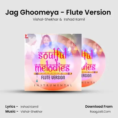 Jag Ghoomeya - Flute Version (Instrumental) MP3 Song by Vishal-Shekhar Cover