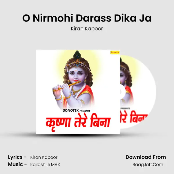 O Nirmohi Darass Dika Ja MP3 Song by Kiran Kapoor Cover