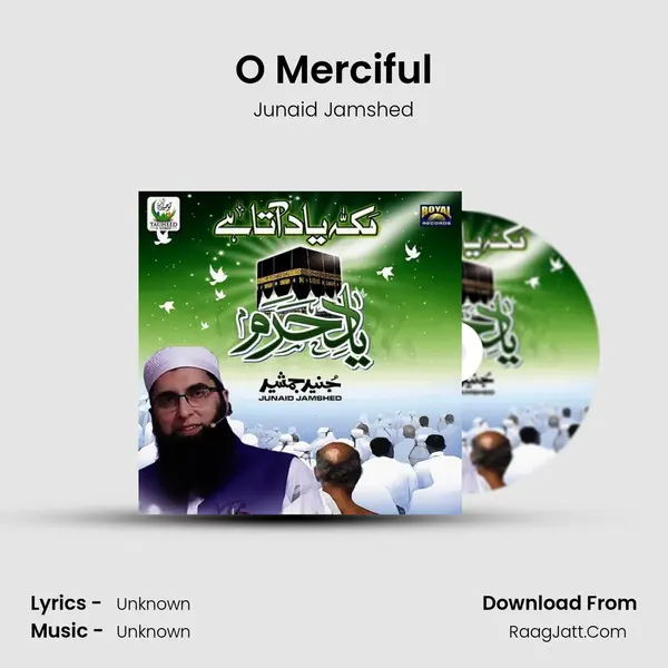 O Merciful MP3 Song by Junaid Jamshed Cover