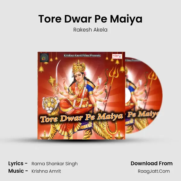 Tore Dwar Pe Maiya MP3 Song by Rakesh Akela Cover