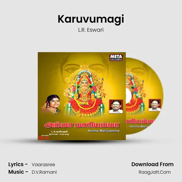 Karuvumagi MP3 Song by L.R. Eswari Cover