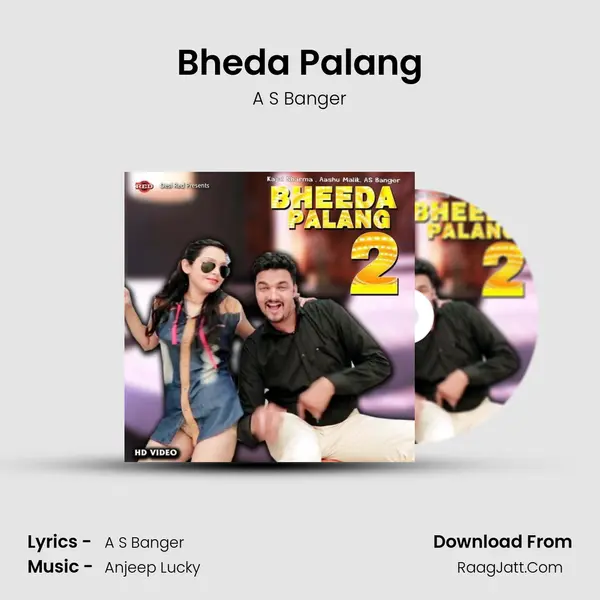 Bheeda Palang 2 - A S Banger