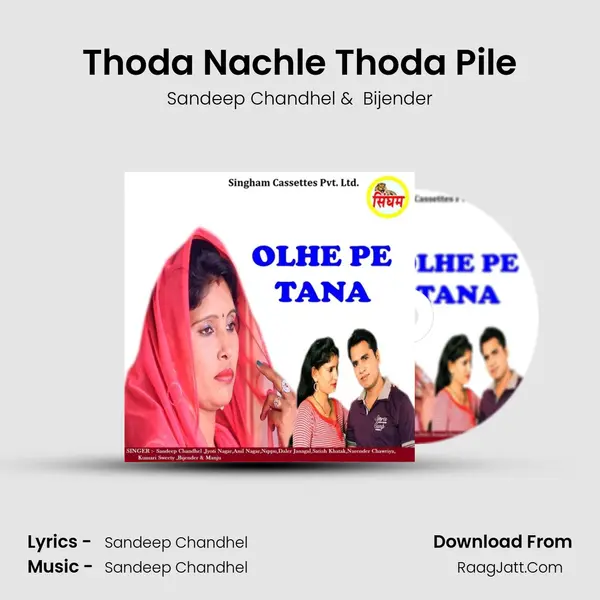 Thoda Nachle Thoda Pile mp3 song