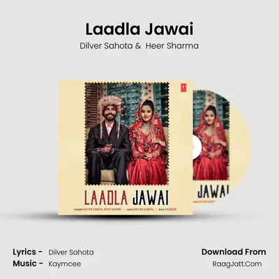 Laadla Jawai MP3 Song by Dilver Sahota Cover