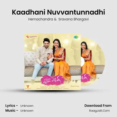 Kaadhani Nuvvantunnadhi MP3 Song by Hemachandra Cover