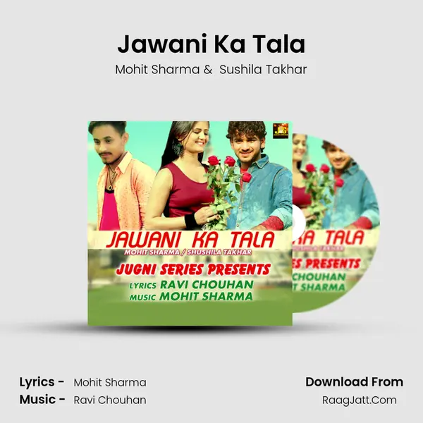 Jawani Ka Tala - Mohit Sharma